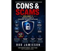 CONS & SCAMS Volume 5:: Identity Theft & Personal Information Scams International Edition (Cons and Scams)