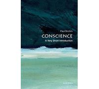 Conscience – A Very Short Introduction – Oxford University Press