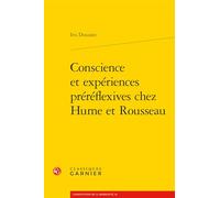 Conscience et expériences préréflexives chez Hume et Rousseau