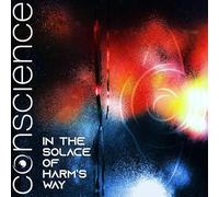 Conscience - In the solace of harm's way