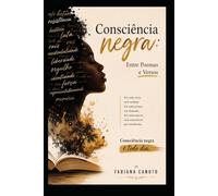 Consciência Negra: Em Poemas e versos