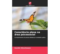 Consciência plena na área psicossocial: Acompanhamento de pessoas afetadas por ansiedade e pânico