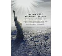 Consciencia Y Sociedad Distopica