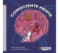Consciente mente (SIN COLECCION)