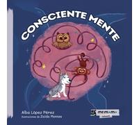 Consciente mente tapa blanda (SIN COLECCION)