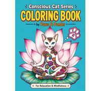CONSCIOUS CAT: Mandala Coloring Book with Inspirational Quotes for Cat Lovers (Paws & Ponder Cat Series)