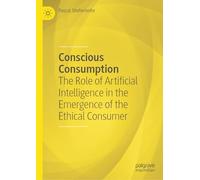 Conscious Consumption: The Role of Artificial Intelligence in the Emergence of the Ethical Consumer