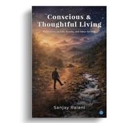 Conscious & Thoughtful Living