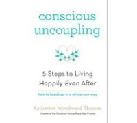 Conscious Uncoupling (ebook)