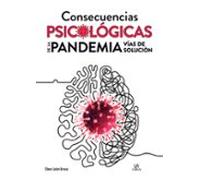 Consecuencias Psicológicas de la Pandemia. Vías de Solución