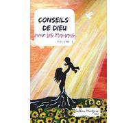 Conseils de Dieu pour les Mamans: Volume 2