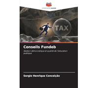 Conseils Fundeb: Gestion démocratique et qualité de l'éducation publique