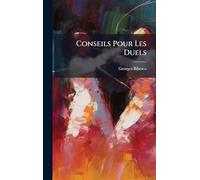 Conseils Pour Les Duels
