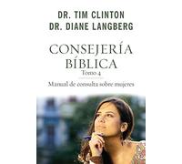 Consejería Bíblica 4: Manual de Consulta Sobre Mujeres