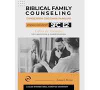 Consejería Cristiana Familiar Especialidad 2 Libro de Estudio | Biblical Family Counseling Speciality Studybook
