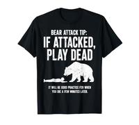 Consejo sobre el Ataque de un Oso si es atacado, hazte el Muerto, Divertido Humor de Senderismo Camiseta