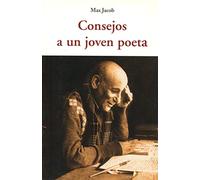 CONSEJOS A UN JOVEN POETA (CENTELLAS)