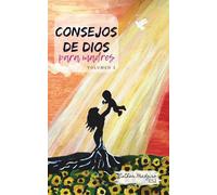 Consejos de Dios para Madres: Volume 2