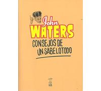 Consejos De Un Sabelotodo (ENSAYO POLITICO)