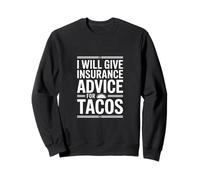 Consejos Divertidos de Seguros para Tacos Diciendo Sudadera