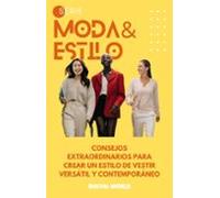 Consejos Extraordinarios Para Crear Un Estilo De Vestir Versátil Y Con