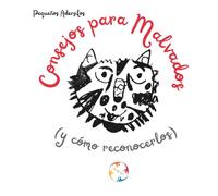 Consejos para malvados: (y cómo reconocerlos)