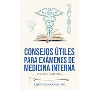 Consejos útiles para exámenes de medicina interna, Edición ampliada