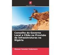 Conselho do Governo Local e CDAs na Provisão de Infraestruturas na Nigéria