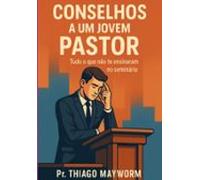 Conselhos A Um Jovem Pastor (ebook)