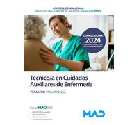 Técnico/a En Cuidados Auxiliares De Enfermería. Temario Volumen 2
