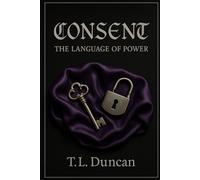 Consent: The Language of Power