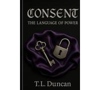 Consent: The Language of Power