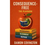 Consequence Free - The Playbook