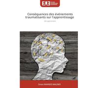 Conséquences des événements traumatisants sur l'apprentissage: des apprenants