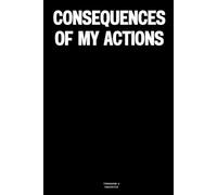 Consequences of my actions: The Notebook