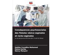 Conséquences psychosociales des fistules vésico-vaginales et recto-vaginales: Le cas des jeunes femmes dans l'ouest du Kenya