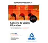 Conserje De Centro Educativo De Corporaciones Locales. Temario General Volumen 1