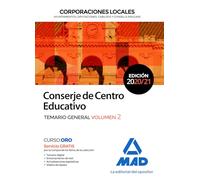 Conserje de Centro Educativo de Corporaciones Locales. Temario General volumen 2