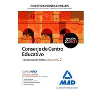 Conserje de Centro Educativo de Corporaciones Locales. Temario General volumen 2
