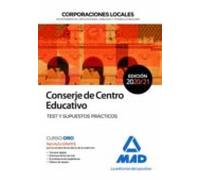 Conserje de Centro Educativo de Corporaciones Locales. Test y supuestos prácticos