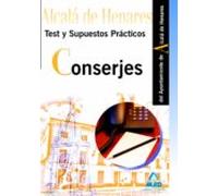 Conserjes Del Ayuntamiento De Alcalá De Henares. Test Y Supuestos Prácticos