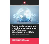 Conservação de energia e melhoria da segurança em WSN: uma abordagem prioritária