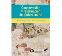 Conservación y restauración de pintura mural: 56 (Gestión, Intervención y Preservación del Patrimonio Cultural)
