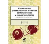 Conservación y restauración de materiales contemporáneos y nuevas tecnologías