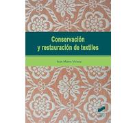 Conservacion Y Restauracion De Textiles
