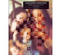 Conservación y restauración: Materiales, técnicas y procedimientos. De la A a la Z: 10 (Cultura artística)