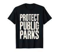 Conservacionista Proteger Parques Públicos Reserva de Vida Silvestre Camiseta