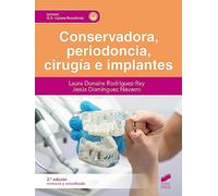 Conservadora periodoncia cirugia e implantes 2 edicion: 88 (Sanidad)