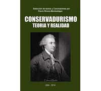 Conservadurismo. Teoria y Realidad