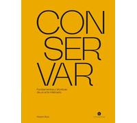 Conservar: Fundamentos y técnicas de un arte milenario (COCINAS DEL MUNDO)